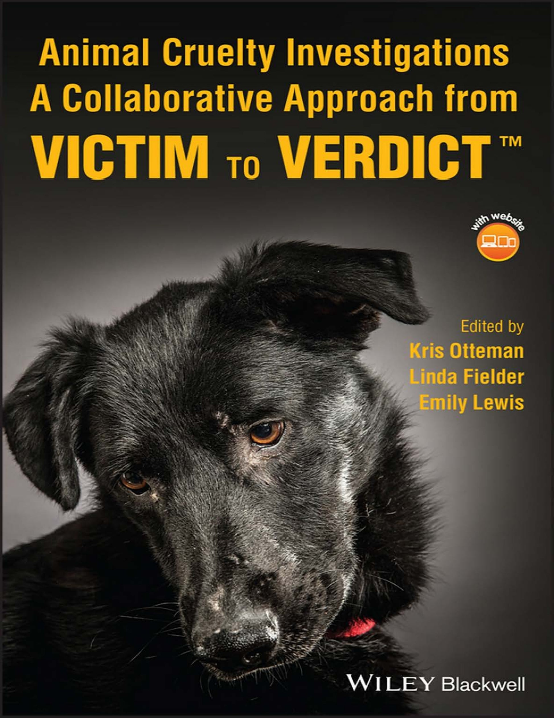 Animal Cruelty Investigations A Collaborative Approach From Victim To Verdict