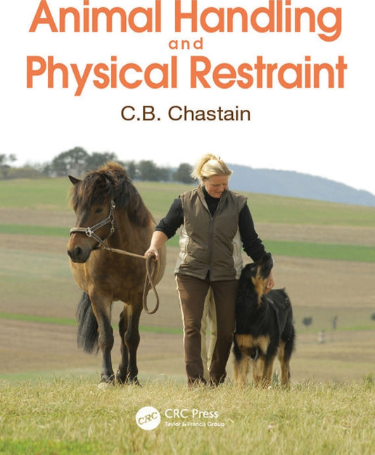 Animal Handling And Physical Restraint