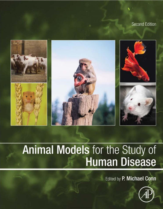 Animal Models for the Study of Human Disease 2ND Edition