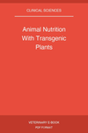 Animal Nutrition With Transgenic Plants