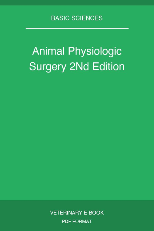 Animal Physiologic Surgery 2Nd Edition