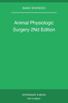 Animal Physiologic Surgery 2Nd Edition