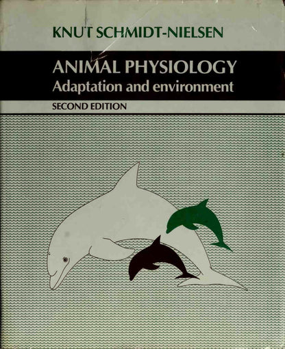 Animal Physiology: Adaptation and Environment 2nd Edition