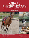 Animal Physiotherapy Assessment Treatment And Rehabilitation Of Animals 2Nd Edition