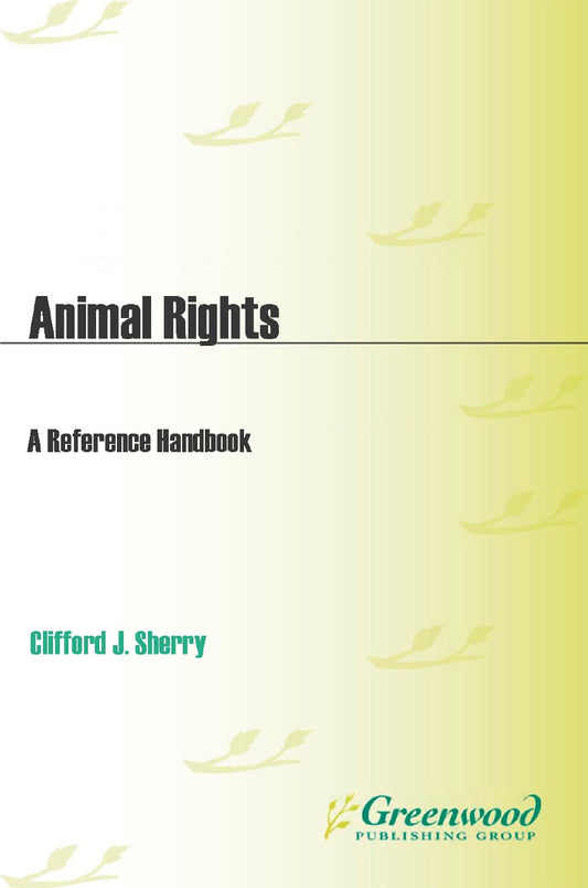 Animal Rights a Reference Handbook 2nd Edition