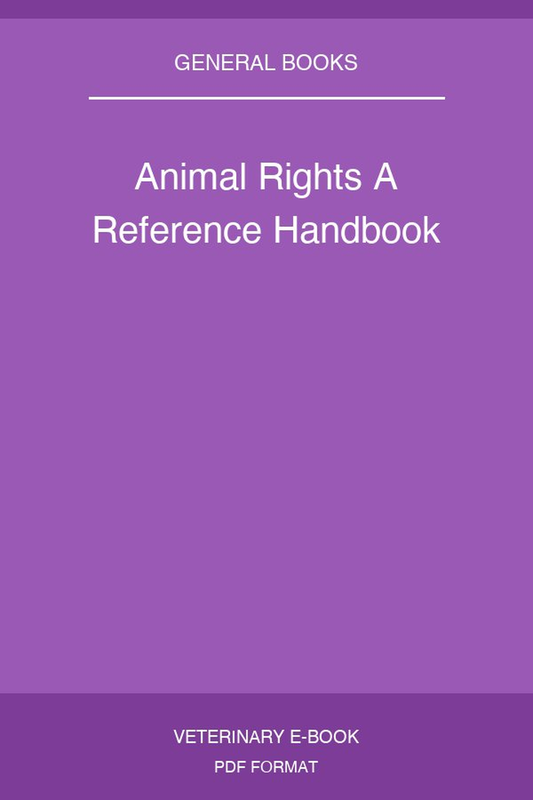 Animal Rights A Reference Handbook