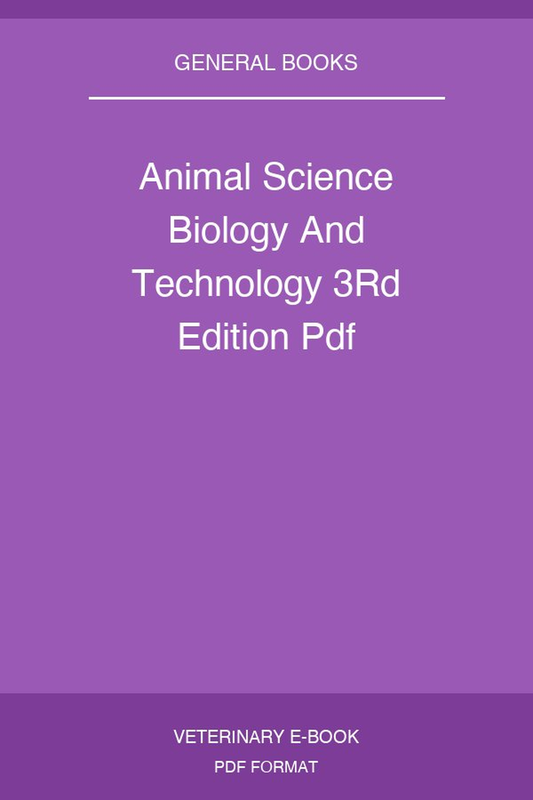 Animal Science Biology And Technology 3Rd Edition Pdf