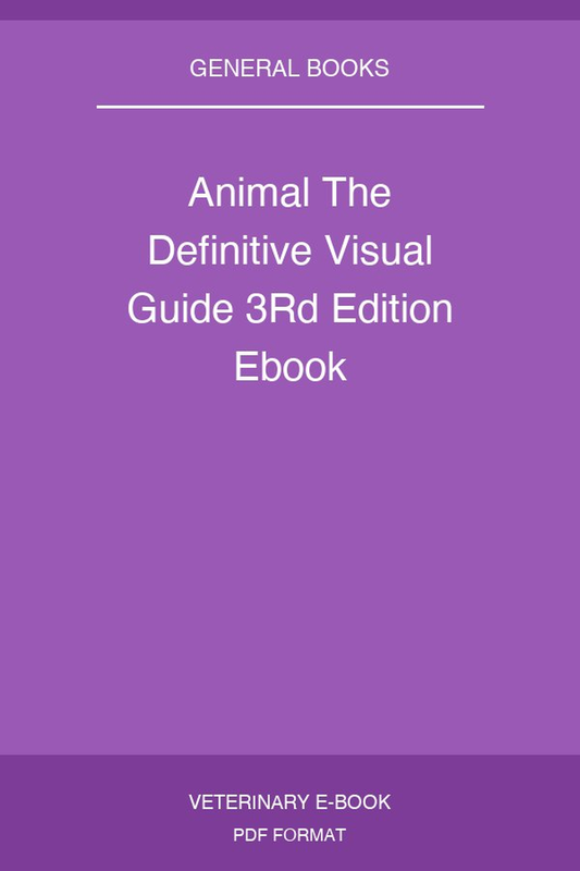 Animal The Definitive Visual Guide 3Rd Edition Ebook