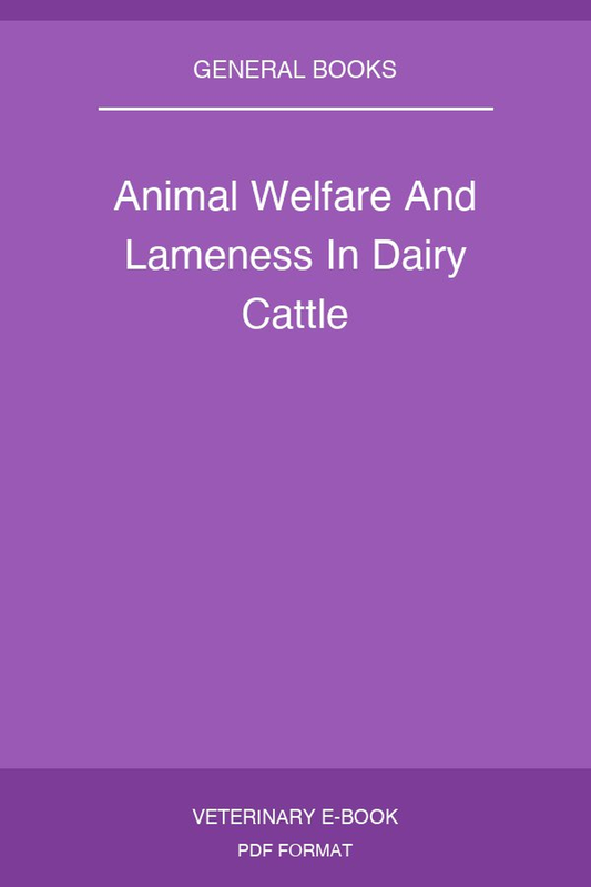 Animal Welfare And Lameness In Dairy Cattle