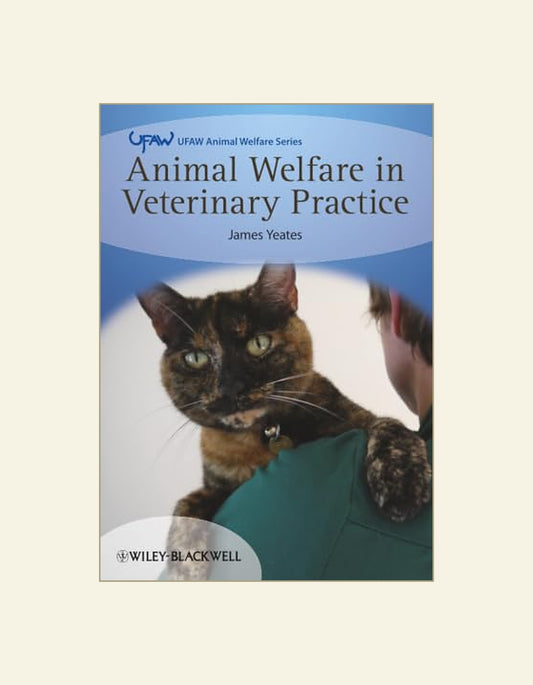 Animal Welfare In Veterinary Practice — front cover