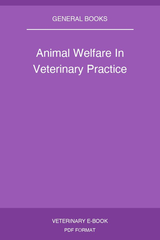 Animal Welfare In Veterinary Practice