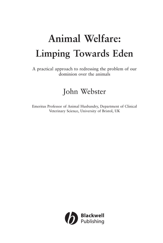 Animal Welfare Limping Towards Eden