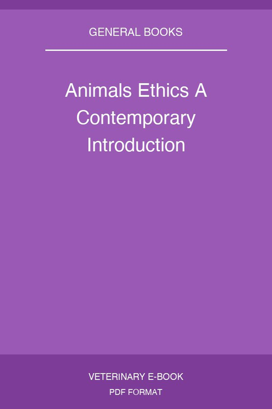 Animals Ethics A Contemporary Introduction