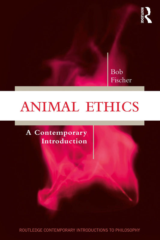 Animals Ethics A Contemporary Introduction