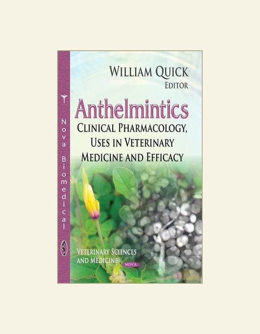 Anthelmintics Clinical Pharmacology Uses In Veterinary Medicine And Efficacy — front cover