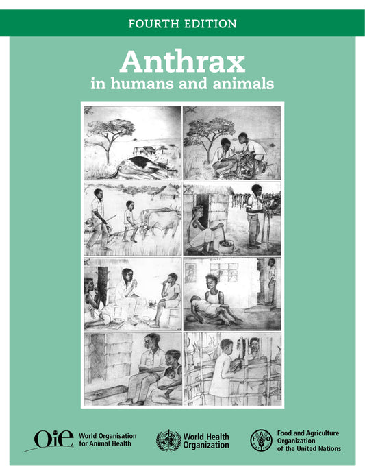 Anthrax In Humans And Animals 4Th Edition
