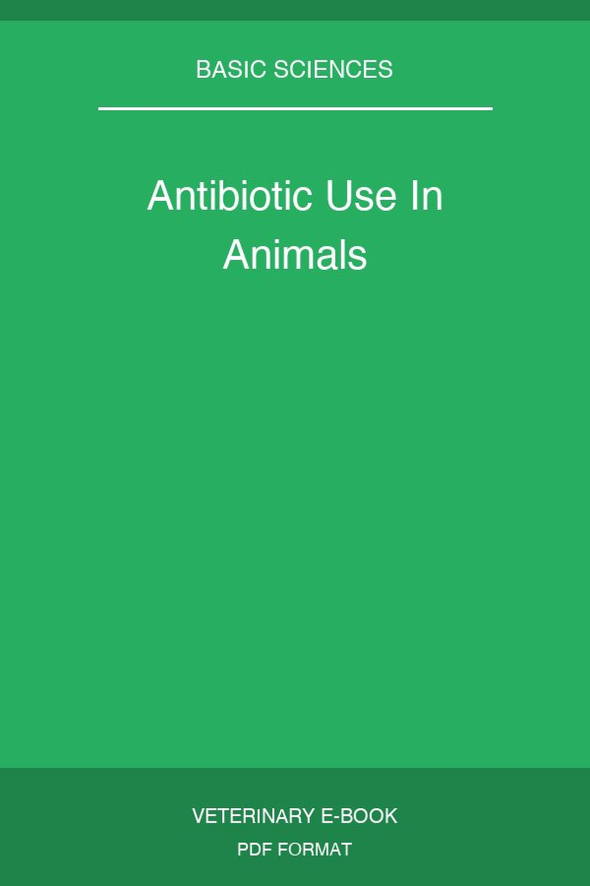 Antibiotic Use In Animals