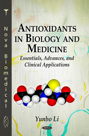 Antioxidants In Biology And Medicine Essentials Advances And Clinical