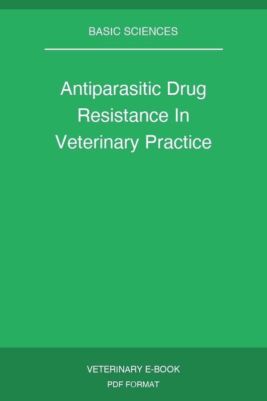 Antiparasitic Drug Resistance In Veterinary Practice