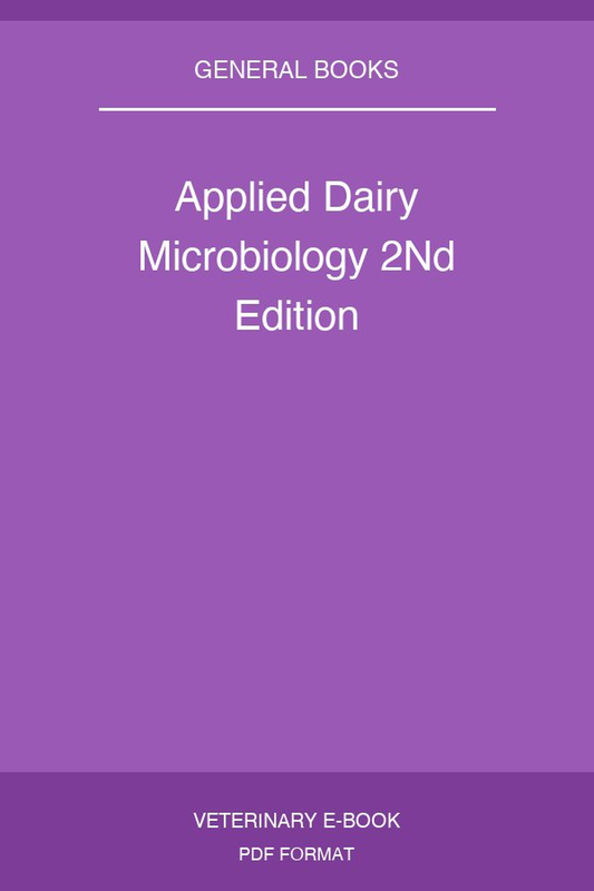 Applied Dairy Microbiology 2Nd Edition