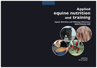 Applied Equine Nutrition And Training Equine Nutrition And Training Conference
