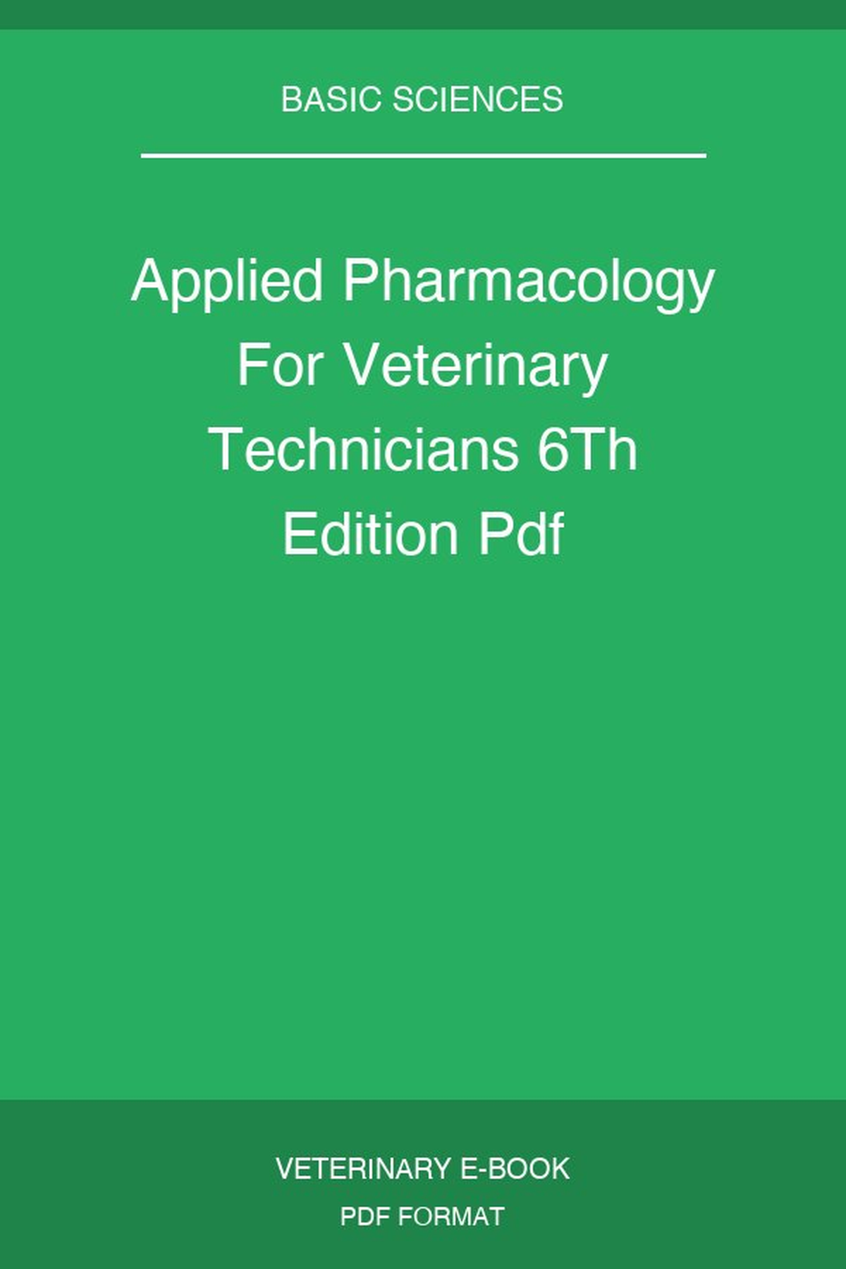 Applied Pharmacology For Veterinary Technicians 6Th Edition Pdf