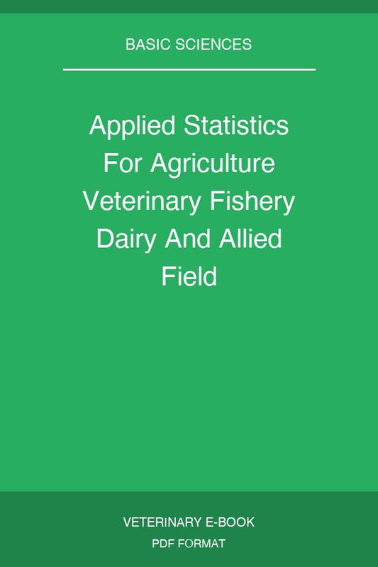 Applied Statistics For Agriculture Veterinary Fishery Dairy And Allied Field
