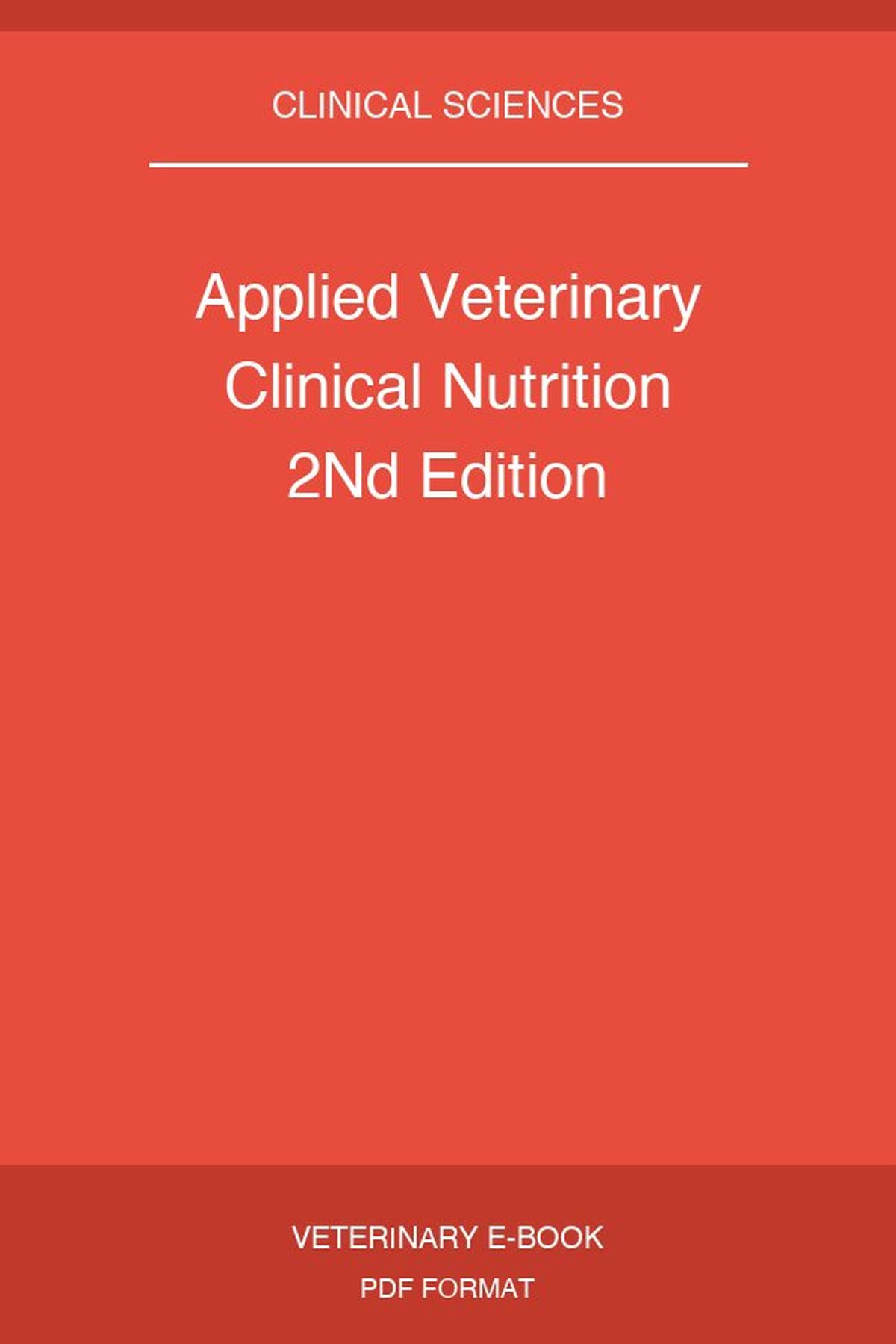 Applied Veterinary Clinical Nutrition 2Nd Edition