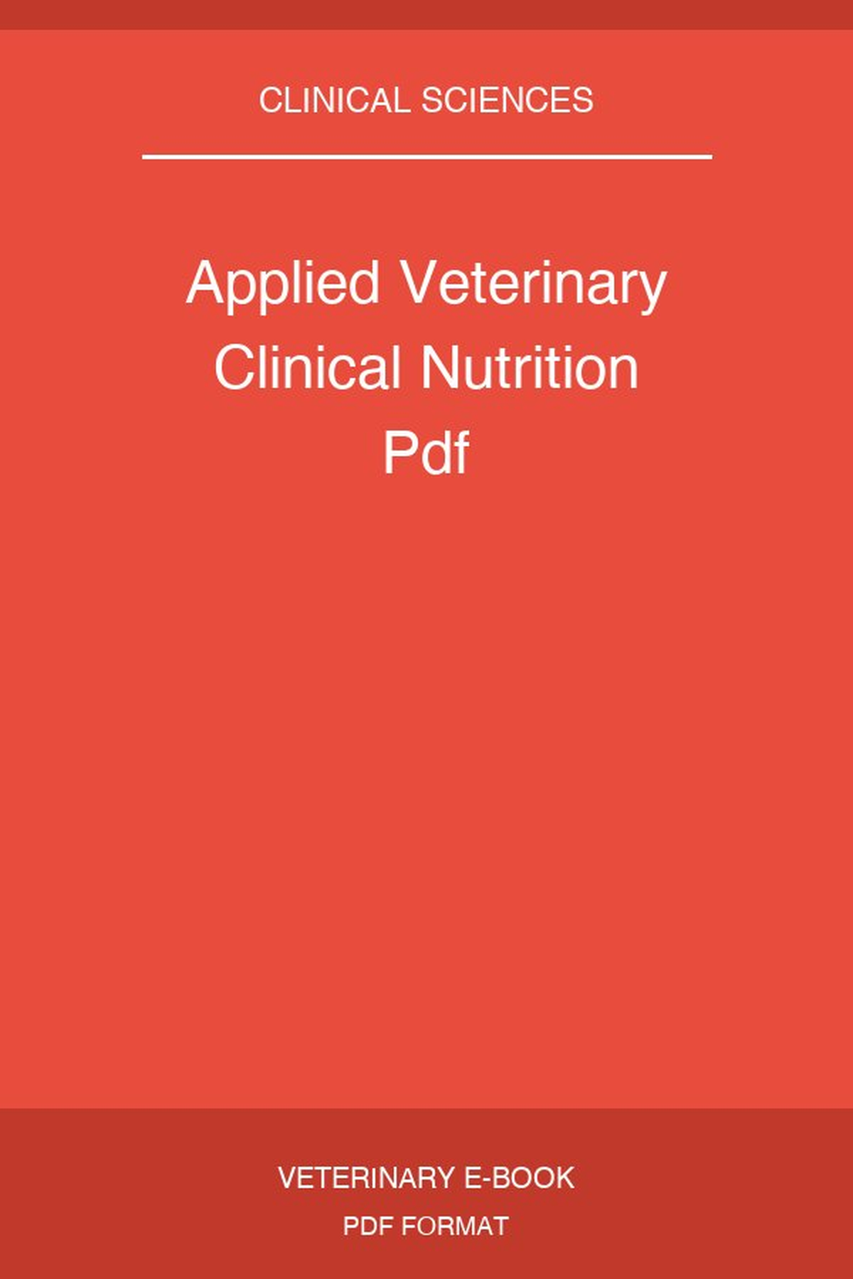 Applied Veterinary Clinical Nutrition Pdf