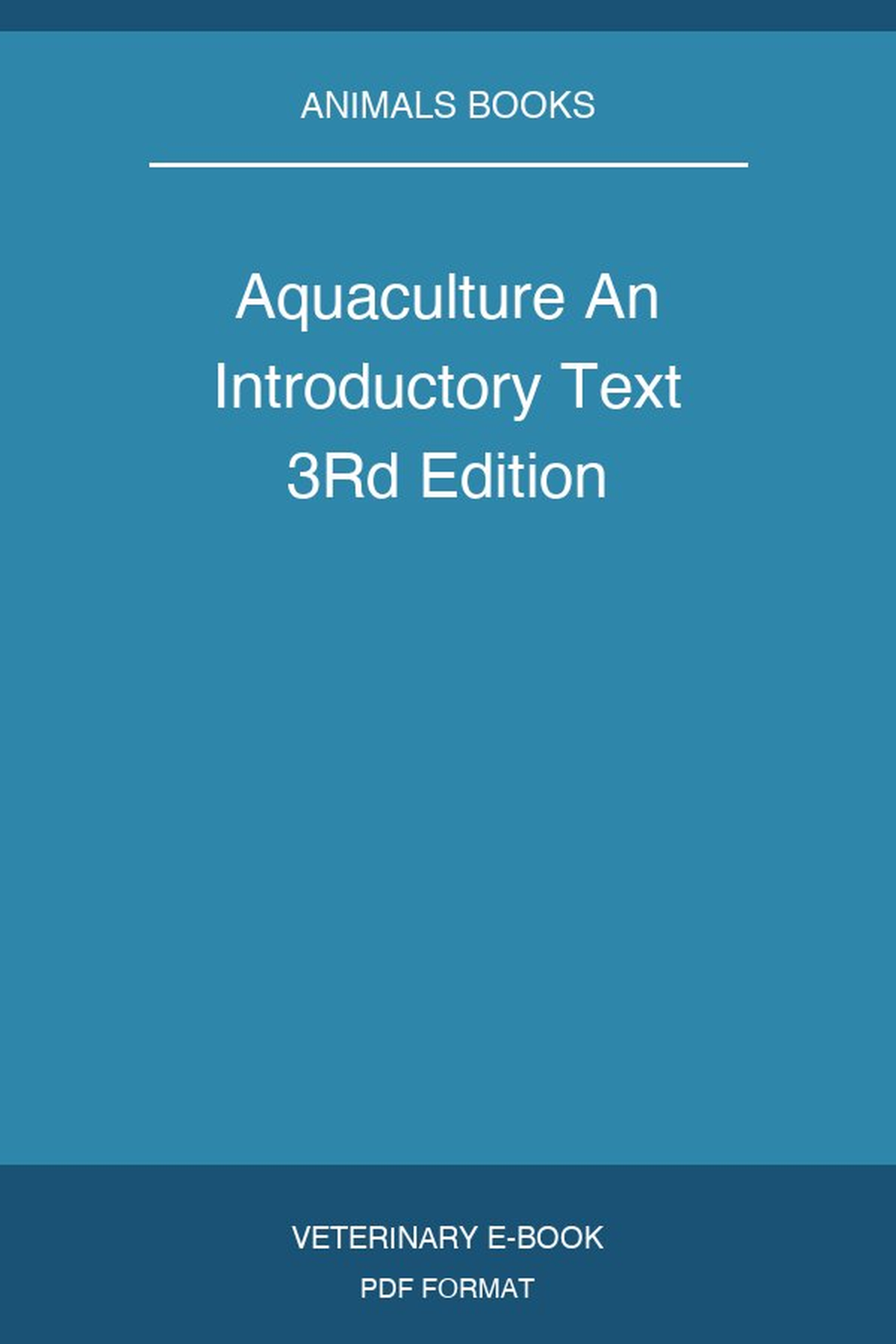 Aquaculture An Introductory Text 3Rd Edition