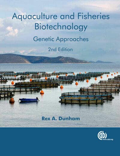 Aquaculture and Fisheries Biotechnology, Genetic Approaches, 2nd Edition