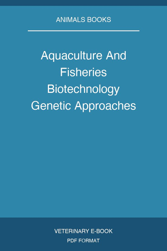 Aquaculture And Fisheries Biotechnology Genetic Approaches