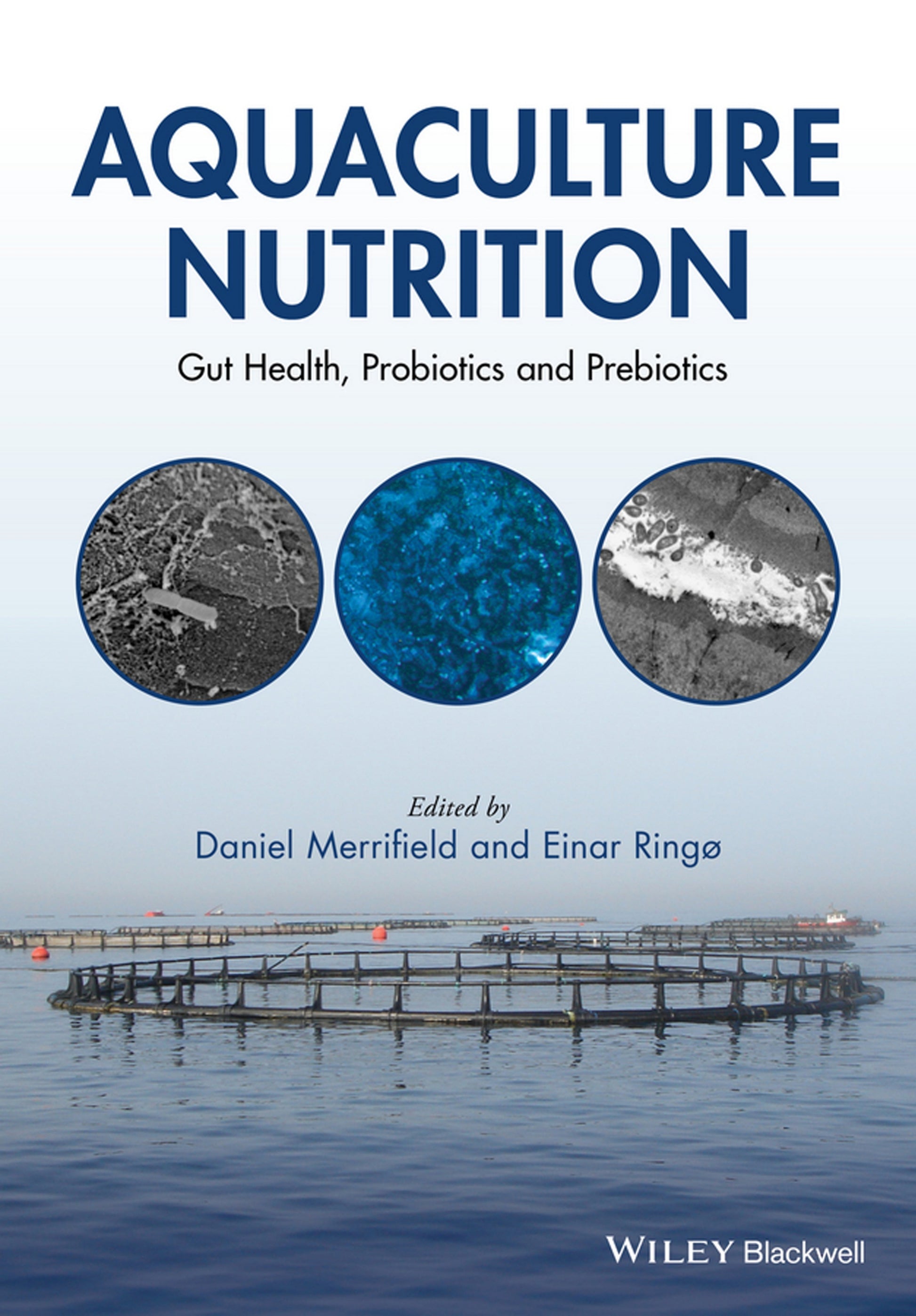 Aquaculture Nutrition Gut Health Probiotics And Prebiotics