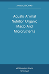 Aquatic Animal Nutrition Organic Macro And Micronutrients