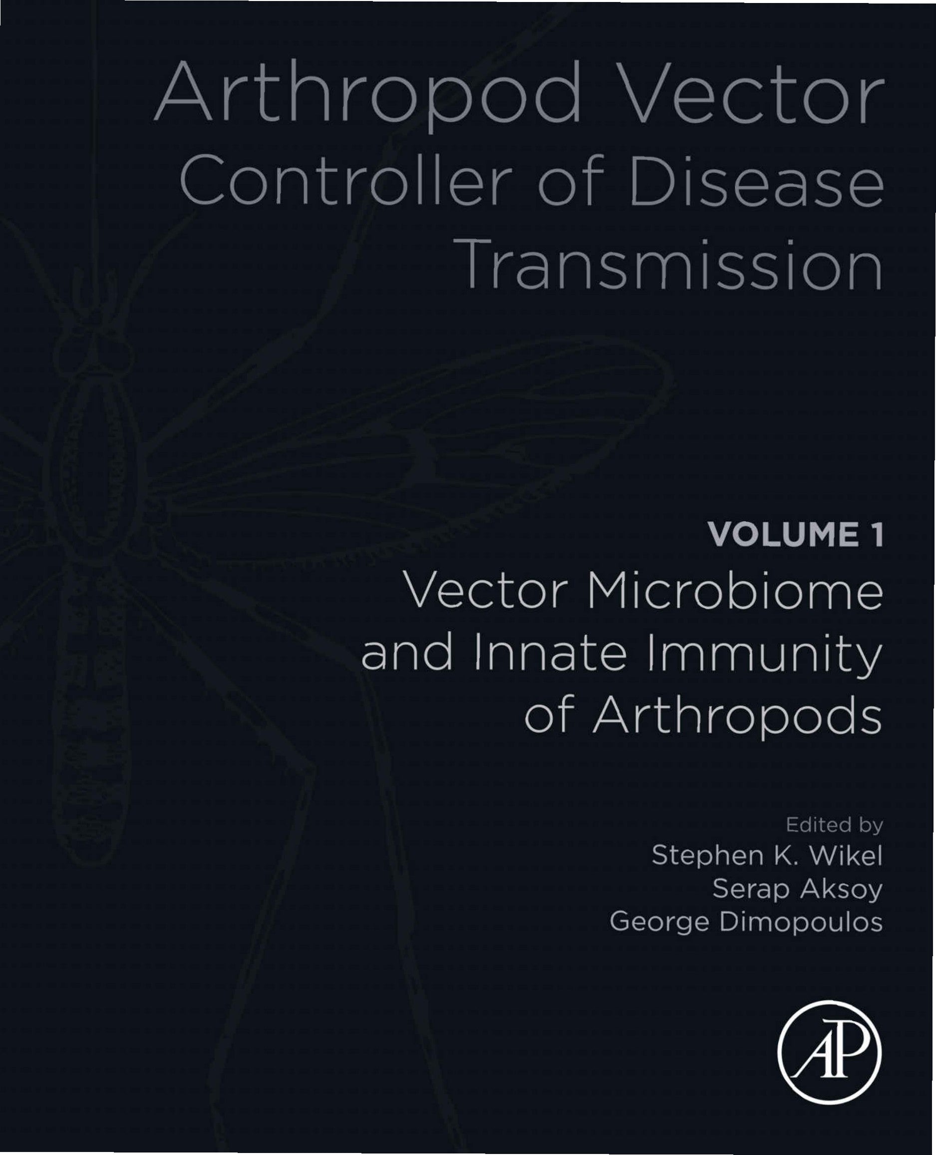 Arthropod Vector Controller Of Disease Transmission Volume 1