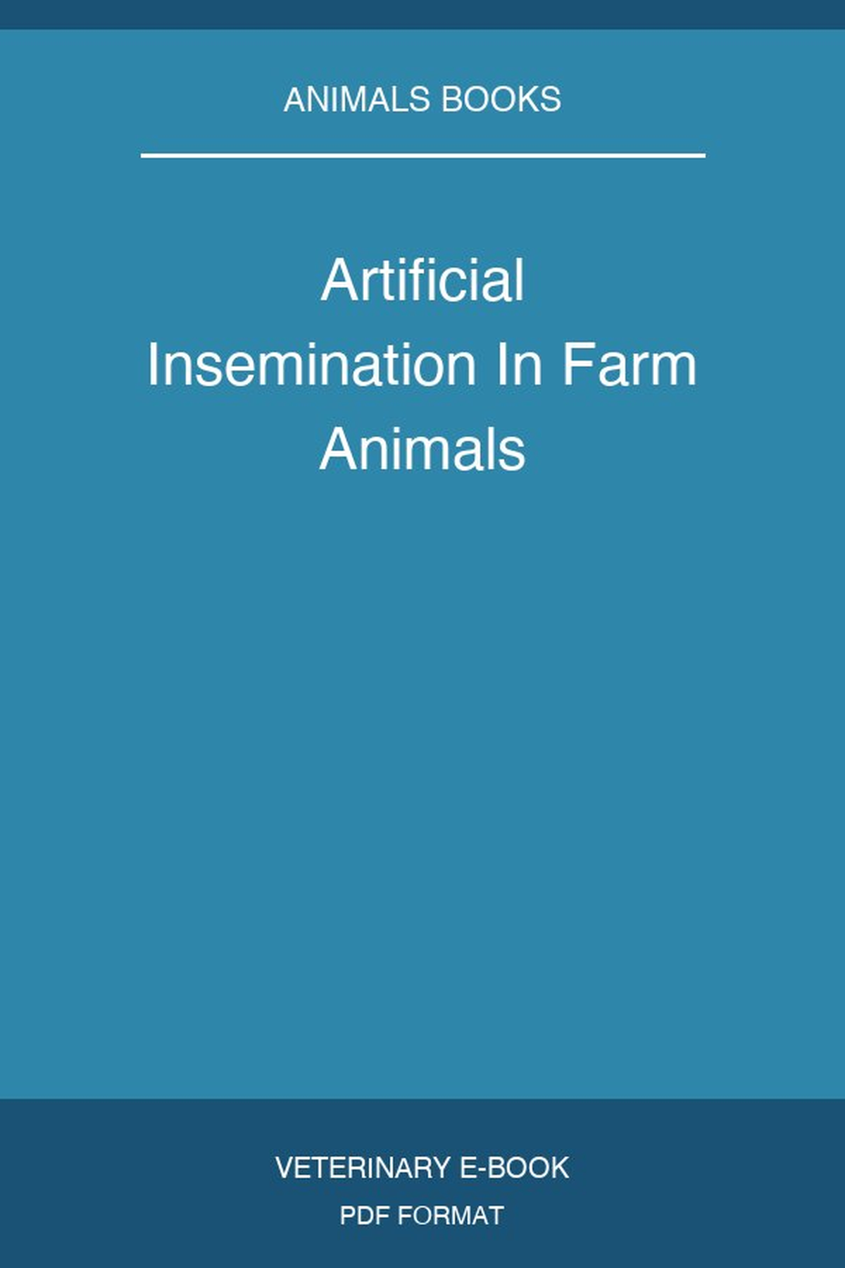 Artificial Insemination In Farm Animals