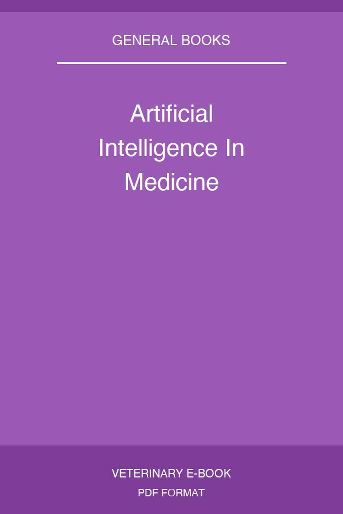 Artificial Intelligence In Medicine
