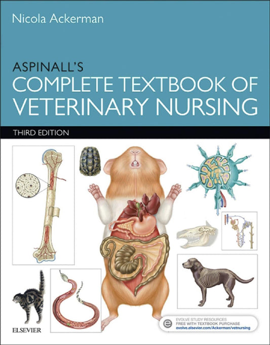 Aspinall's Complete Textbook of Veterinary Nursing 3rd Edition