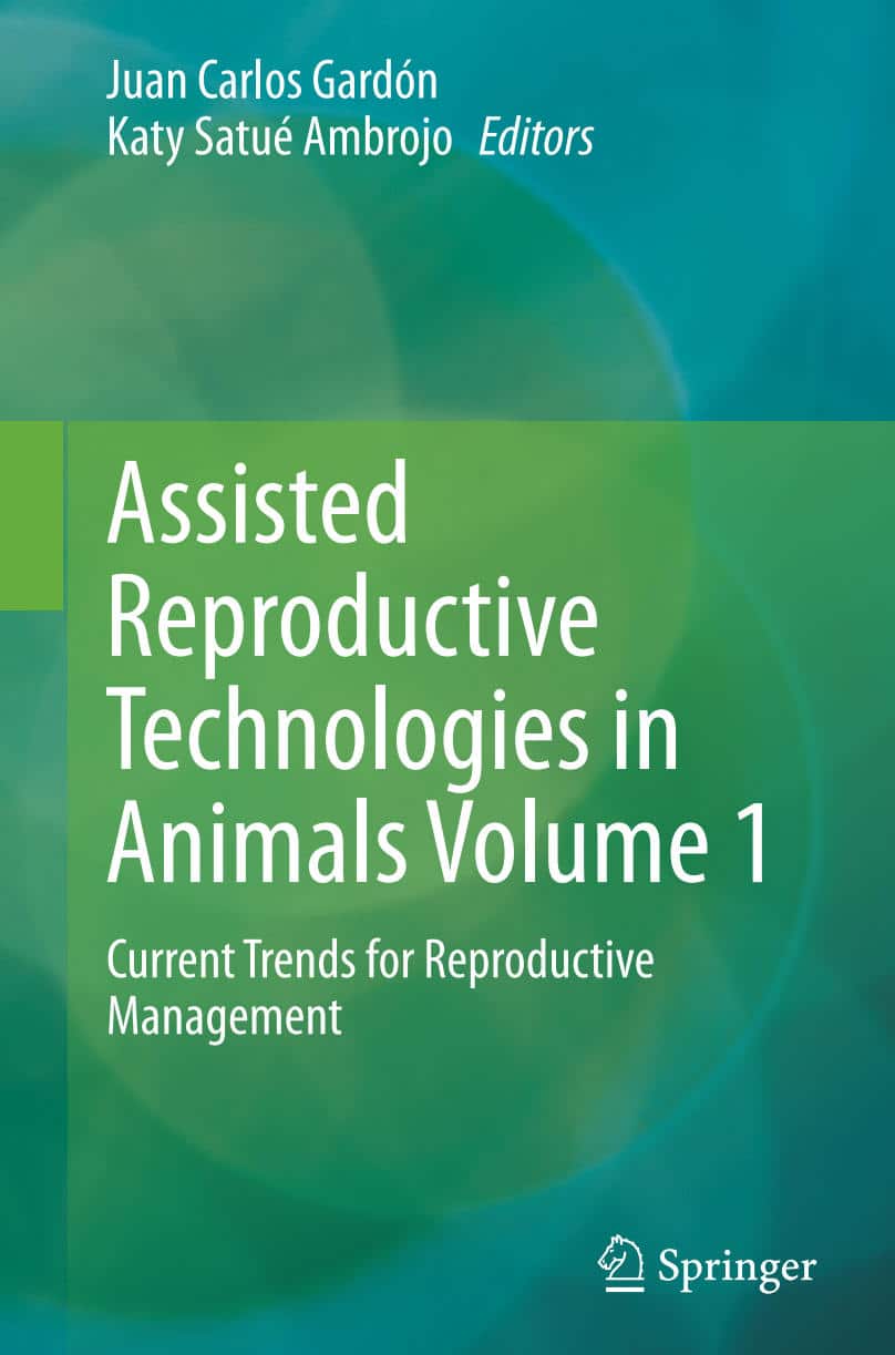 Assisted Reproductive Technologies In Animals Volume 1