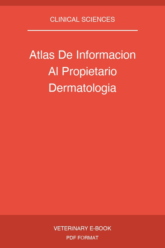 Atlas De Informacion Al Propietario Dermatologia