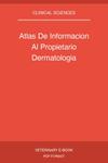 Atlas De Informacion Al Propietario Dermatologia