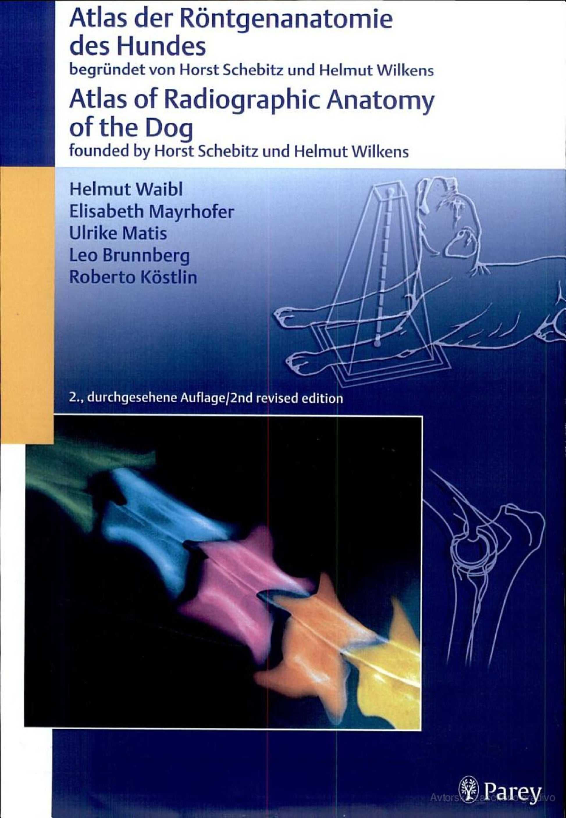Atlas Der Rontgenanatomie Des Hundes Atlas Of Radiographic Anatomy Of The Dog 2Nd Revised Edition