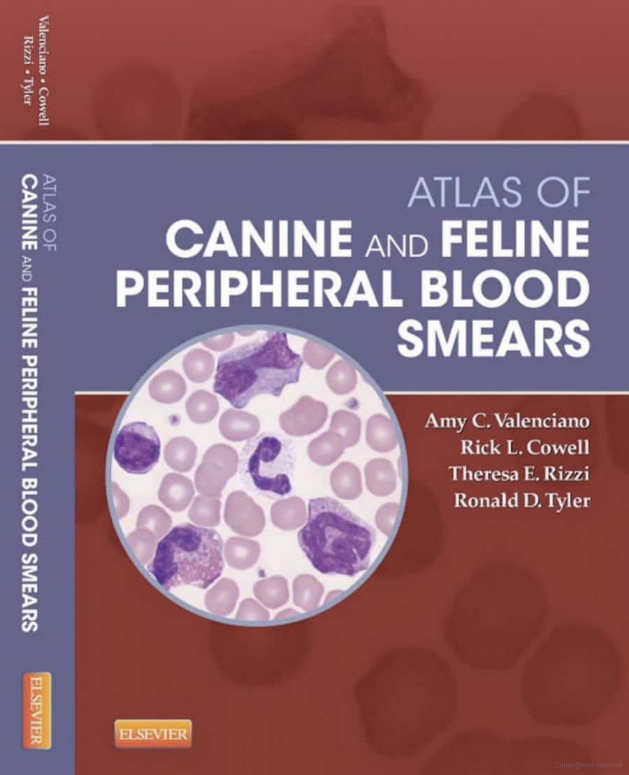 Atlas Of Canines And Felines Peripheral Blood Smears