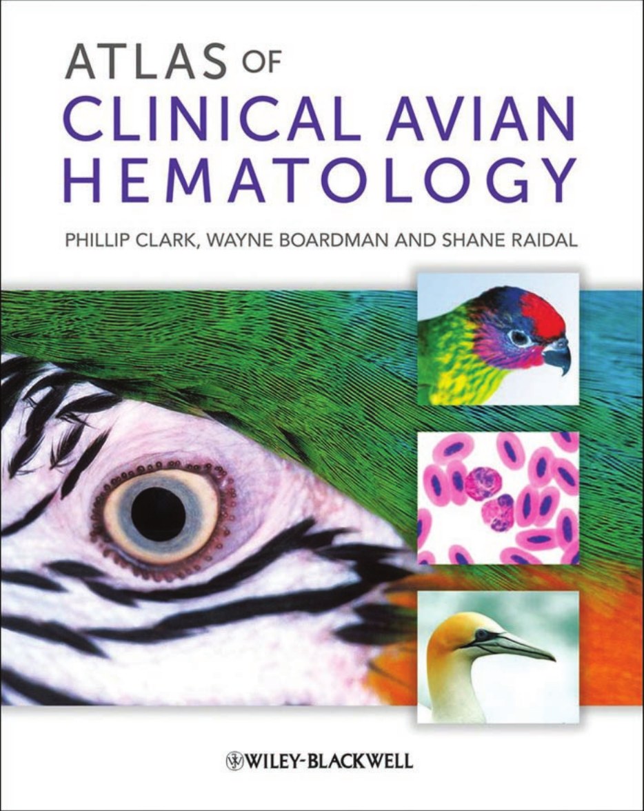 Atlas Of Clinical Avian Hematology