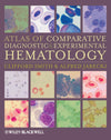 Atlas Of Comparative Diagnostic And Experimental Hematology 2Nd Edition