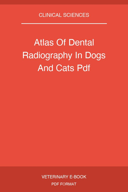 Atlas Of Dental Radiography In Dogs And Cats