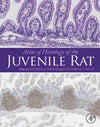Atlas Of Histology Of The Juvenile Rat