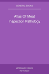 Atlas Of Meat Inspection Pathology