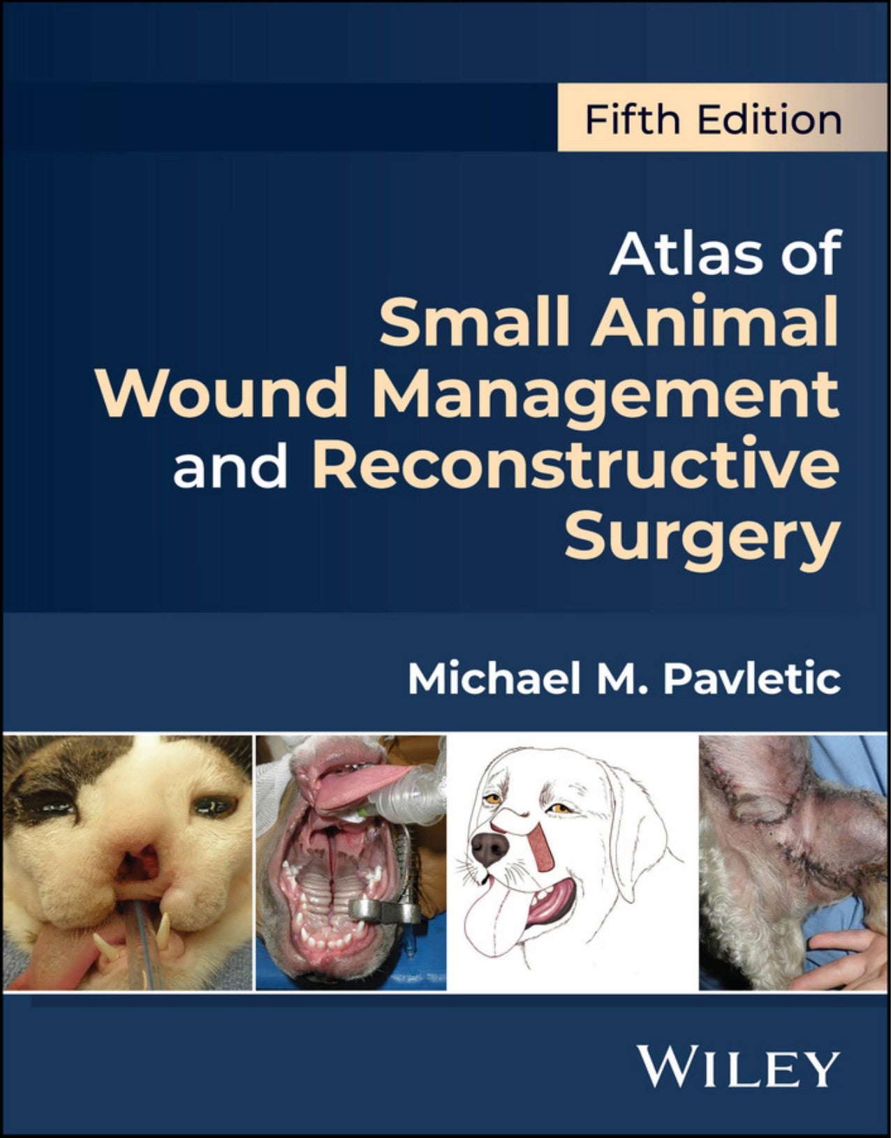 Atlas Of Small Animal Wound Management And Reconstructive Surgery