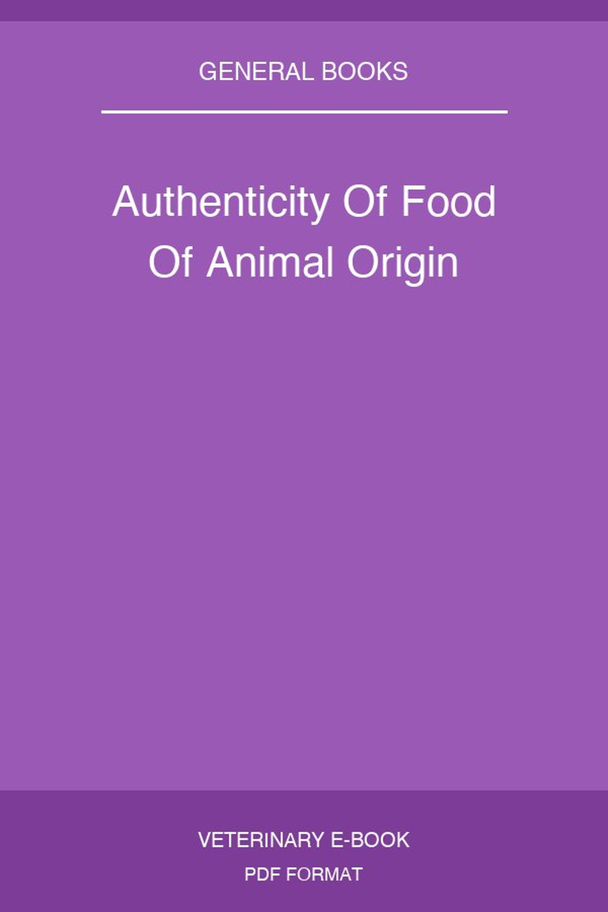 Authenticity Of Food Of Animal Origin